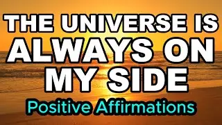 Stop Worrying: The Universe Has Your Back | Positive Thinking Affirmations