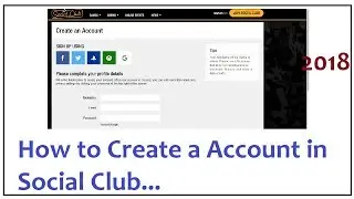 how to create a account in social club 2018
