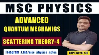Scattering Theory -4 | Dirac delta potential scattering | Advance Quantum mechanics | msc physics