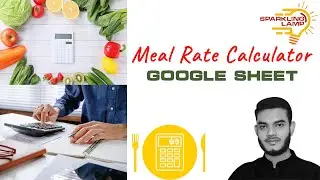 Meal Rate Calculator#মিল রেট ক্যালকুলেটর#GoogleSheet