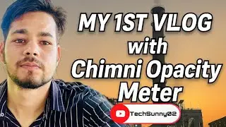 My 1st Vlog at Industry | Chimney Opacity Meter Ka Real Use 🔥 #blog #video