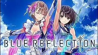 Blue Reflection Live Gameplay #jrpg