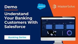 Understand Your Banking Customers With Salesforce Financial Services Cloud