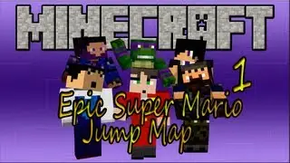 Epic Jump Map: Mario edition Ep.1 - The new group!