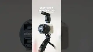 Easy Vlogging Tips with Canon EOS R50