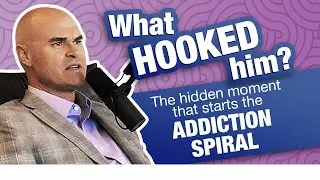 &ldquo;What Hooked Him?&rdquo; The Hidden Moment That Starts the Addiction Spiral