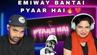 Pyaar Hai EMIWAY Bantai Reaction ( Official Audio ) Deep Reactions