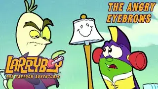 VeggieTales | Let Go Of Anger! | Larry-Boy! - The Angry Eyebrows