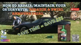 How to repair your C6 Corvette - Scratch & Swirl Remover Demo & Trial