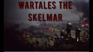 Wartales-The Skelmar Invasion 2-я серия