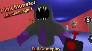 Pink Monster Life Challenge 7 - Chapter 1 Full Gameplay
