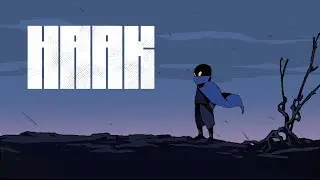 Haak [First 52 Minutes] [Ultrawide] - Gameplay PC