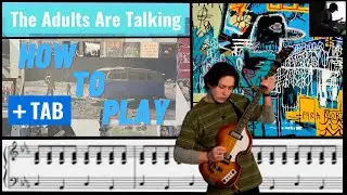 The Adults Are Talking by The Strokes Bass cover + Play Along Tabs