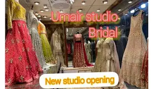 Umair Studio Bridal &ldquo;New opening 😋 Bridal | Party wear | Ready To Wear wedding Collection