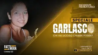 IN DIRETTA &ndash; SPECIALE GARLASCO: CHI HA UCCISO CHIARA POGGI?