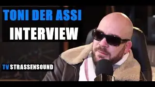 TONI DER ASSI Interview: Alles Bombe, Politik, Rap Beef, Haftbefehl, Yugo, Gillette Abdi, Spongebozz