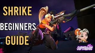 Shrike Beginners Guide for SUPERVIVE