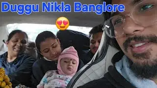 EPISODE #97 - Mumma & Duggu K Sath Nikale Banglore😍-BORNREADY🦋