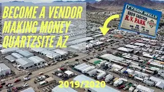 How To Be A Vendor In Quartzsite At Tyson Wells Showgrounds - Quartzsite AZ 2019/2020