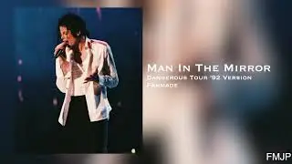 Man in the Mirror Dangerous World Tour 1992 Studio Version | FMJP