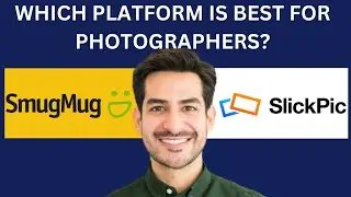 SLICKPIC VS SMUGMUG (WHICH PHOTOGRAPHY PLATFORM IS RIGHT FOR YOU?)