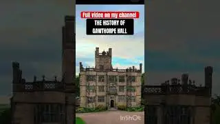 🔴 THE HISTORY OF GAWTHORPE HALL IN PADIHAM 🔴 #history  #oldbuildings  #lancashire #burnley #old