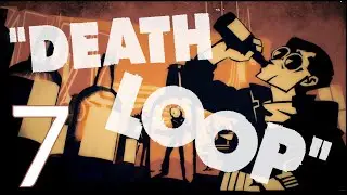 Fia&rsquo;s Fractured Image... | Deathloop | Part 7