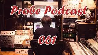 Probe Podcast 61 Unsere eigene Musik