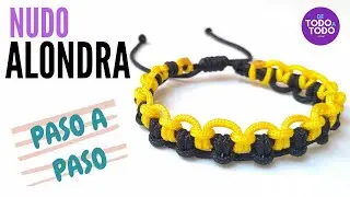 ✨Pulsera nudo ALONDRA.👉 Técnica de macramé. Nudo ALONDRA.