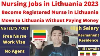 Nursing Jobs in LITHUANIA | Become Registered Nurse in Lithuania |Nurse Job in Lithuania |Nurse Visa