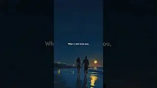 When a Man Truly Loves You ❤️ | The Power of a Loyal Heart #lovequotes #shorts