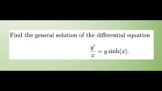 Separable ODE using integration by parts and involving a hyperbolic trig function