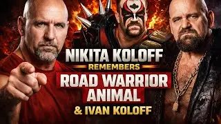 🔥 Nikita Koloff Remembers Road Warrior Animal & Speaks on Ivan Koloff 🔥