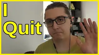 I'm quitting YouTube