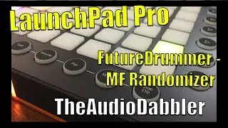 Launchpad Pro Light Show driven by Future Drummer