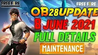 #MaintenanceFreFire&nbsp;#freefireob28update​​​ Free Fire Ob28 Update Full Details | Free Fire New Update