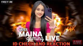 GIRL LIVE🔴 GIRLS VS BOY( UID CHECK AND REACTION) MISS MAINA #freefiregirllive #fflive