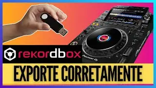 COMO EXPORTAR CORRETAMENTE PLAYLISTS DO REKORDBOX PARA O PEN DRIVE