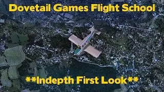 DTG Flight School *Indepth First Look*