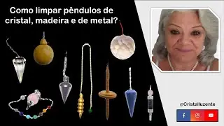 Como limpar p&ecirc;ndulo de cristal, madeira e de metal.