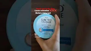 honest review for lacto calamine light moisturising gel🫧❌#viral #shorts @Truetipss06