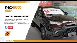 #NeoAutoEnVivo &iexcl;Ven por tu nuevo JMC & Geely en Motormundo!