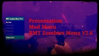 Présentation Mod Menu bo2 [RMT Zombies Menu V2.6] +dowlaod