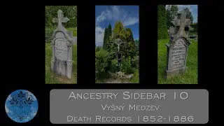 Ancestry Sidebar 10: Vy&scaron;n&yacute; Medzev Deaths 1852-1886