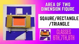 Working model of Area of Square, Rectangle, and Triangle/Working model of math for class 6th to 8th.