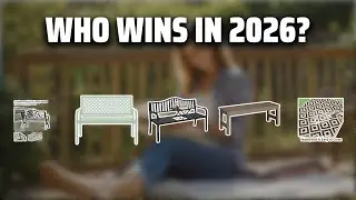The Top 5 Best Bench Patio in 2026 - Must Watch Before Buying!