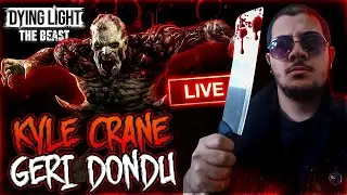 KYLE CRANE OLARAK GERİ D&Ouml;ND&Uuml;K - CANLI DYİNG LİGHT OYNUYORUZ