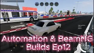 Automation & BeamNG Builds Ep12