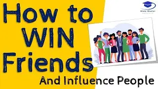 How to Win Friends and Influence People 30 Tips | Dale Carnegie book review hints | #makemaster