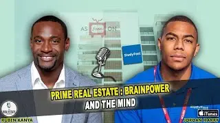 Prime Real Estate: Brainpower and the Mind with Jordan Harry Episode #86